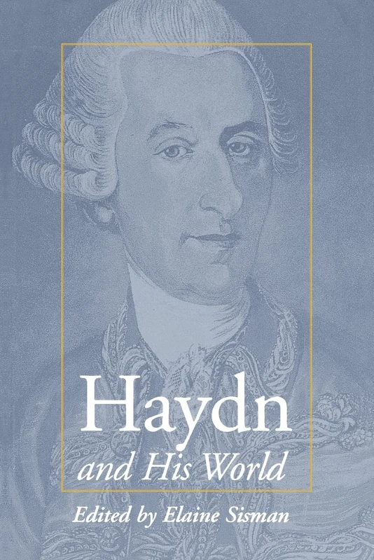 Haydn and His World: 8 (The Bard Music Festival)