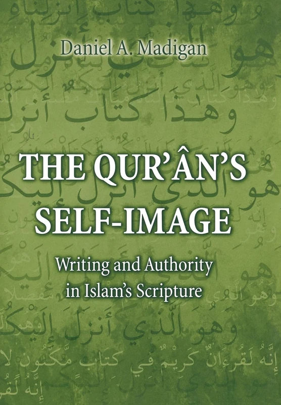 The Quran's Self-Image - Princeton University Press Book
