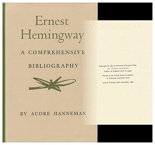 Hanneman: Ernest Hemingway: A Comprehensive Bibliography (Princeton Legacy Library) - Image 1