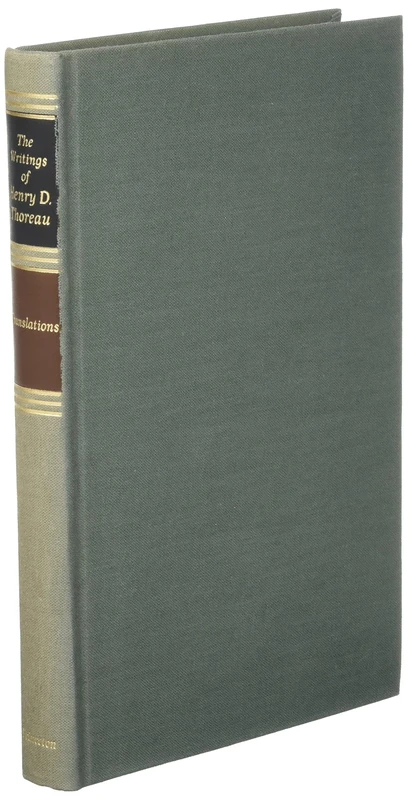 The Writings of Henry David Thoreau – Translations. (Writings of Henry D. Thoreau)