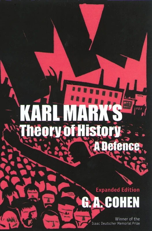 Karl Marx's Theory of History: A Defence (Princeton Paperbacks)