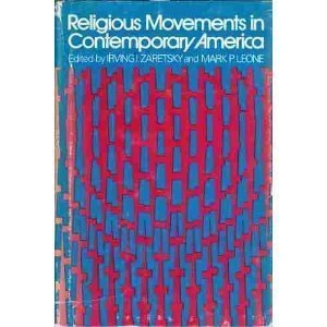 Religious Movements in Contemporary America (Princeton Legacy Library)