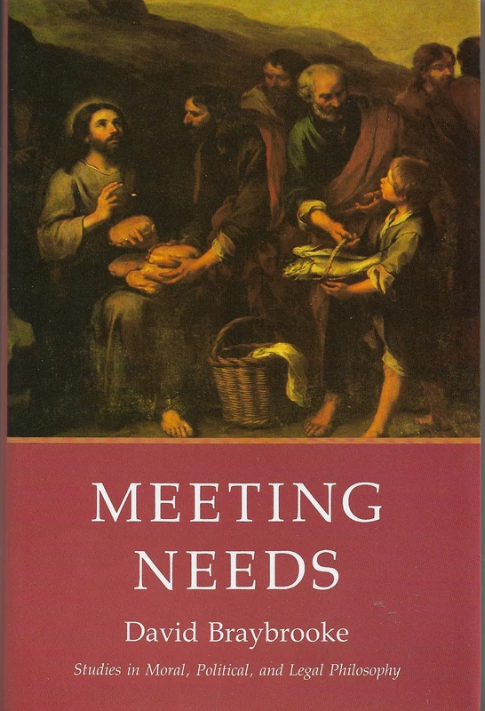 Meeting Needs (Studies in Moral, Political, and Legal Philosophy) - Image 1