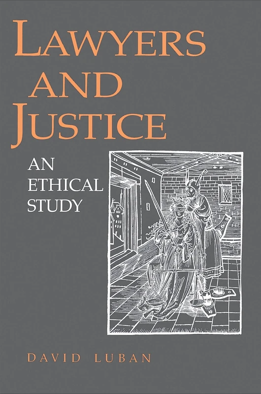 Lawyers & Justice – an Ethical Study