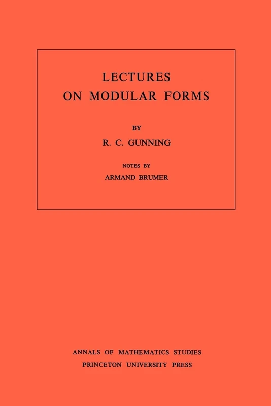 Lectures on Modular Forms. (AM-48) (Annals of Mathematics Studies, 48)