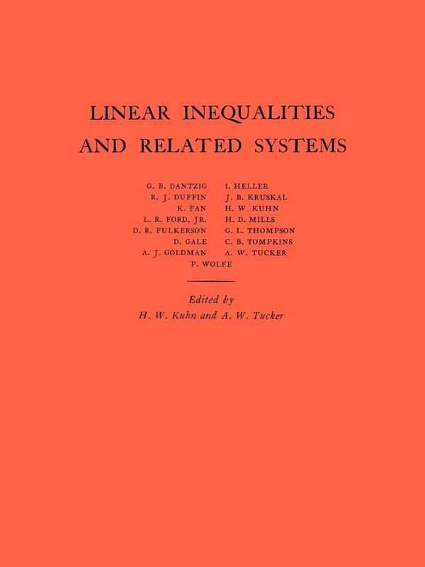 Linear Inequalities and Related Systems. (AM-38) (Annals of Mathematics Studies)
