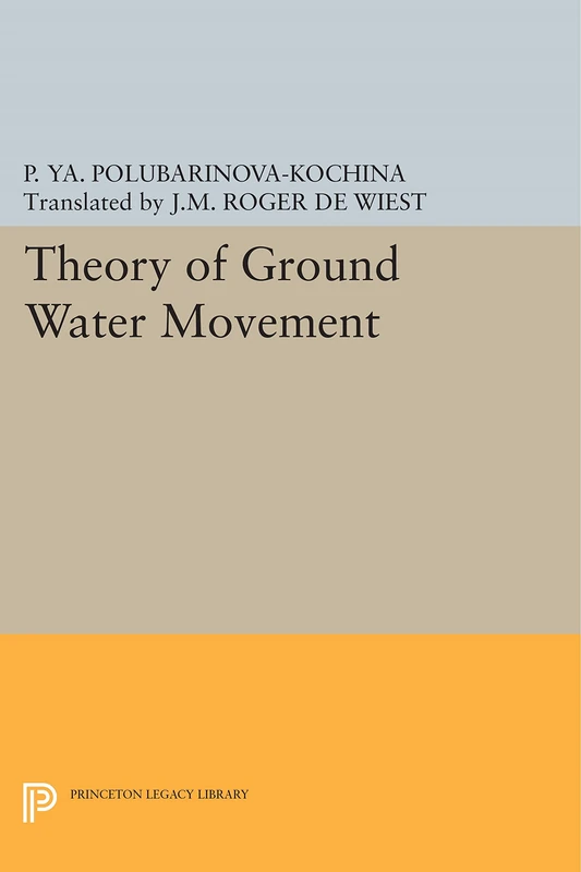 Theory of Ground Water Movement (Princeton Legacy Library)