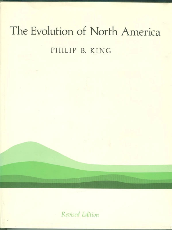 King: Evolution Of North America 2nd Edition (cloth) (Princeton Legacy Library)