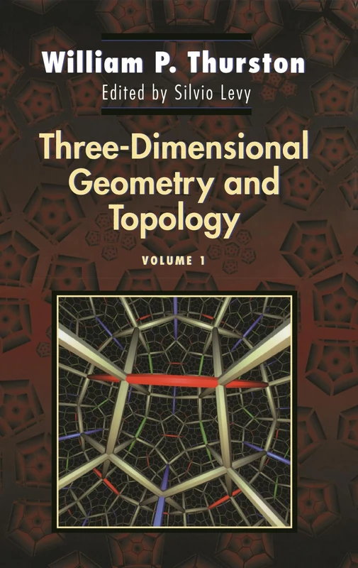 Three–Dimensional Geometry and Topology, Volume 1: (PMS-35) (Princeton Mathematical Series, 35)