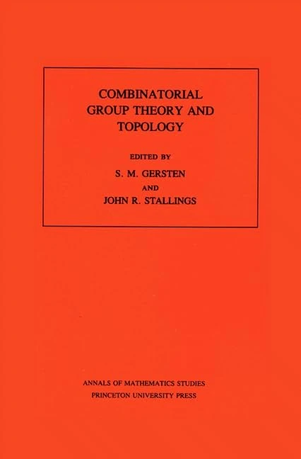 Combinatorial Group Theory and Topology (Annals of Mathematics Studies, 111)