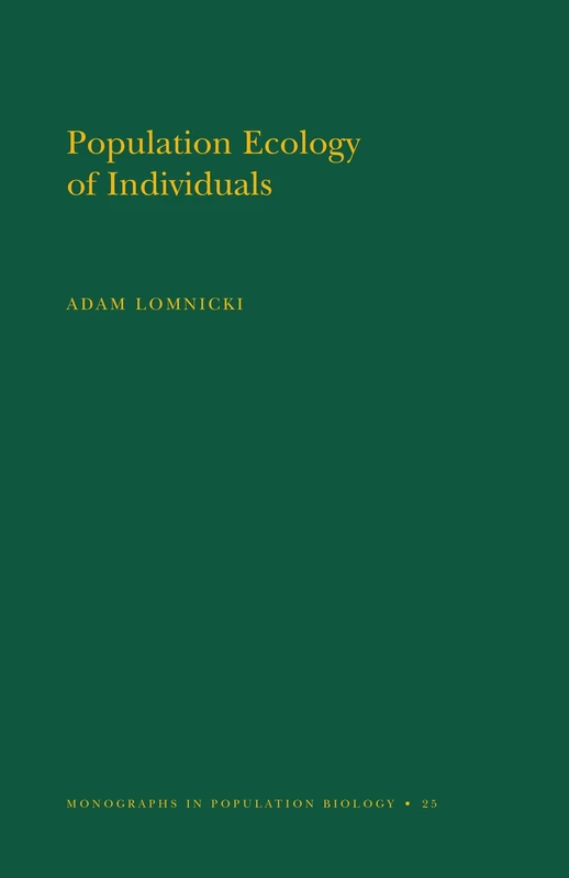 Population Ecology of Individuals. (MPB-25) (Monographs in Population Biology)