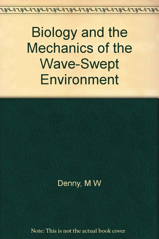 Biology & the Mechanics of the Wave–Swept Environment (Princeton Legacy Library)