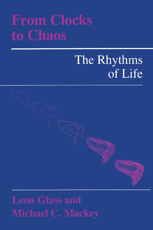 From Clocks to Chaos: The Rhythms of Life (Princeton Paperbacks) - Image 1