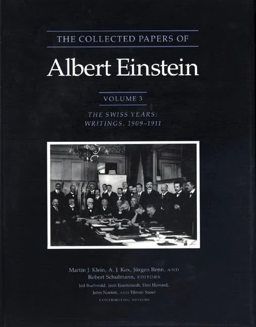 Einstein Collected Papers - The Swiss Years: 1909-1911