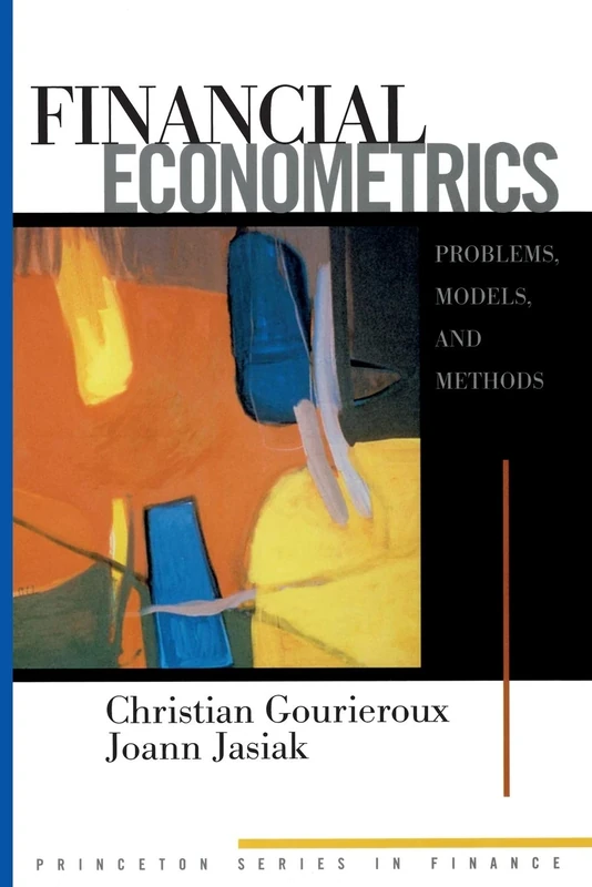 Financial Econometrics – Problems, Models, and Methods: 2 (Princeton Series in Finance)