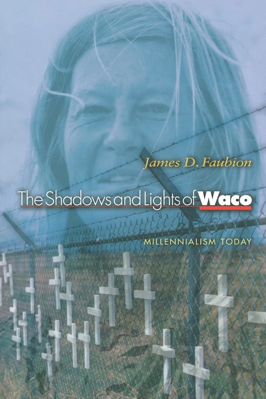 The Shadows and Lights of Waco: Millennialism Today (In-Formation)