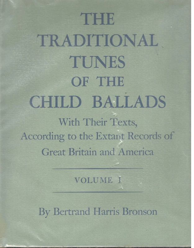 The Traditional Tunes of the Child Ballads, Volume 1 (Princeton Legacy Library)