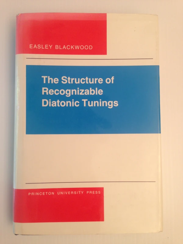 The Structure of Recognizable Diatonic Tunings (Princeton Legacy Library)