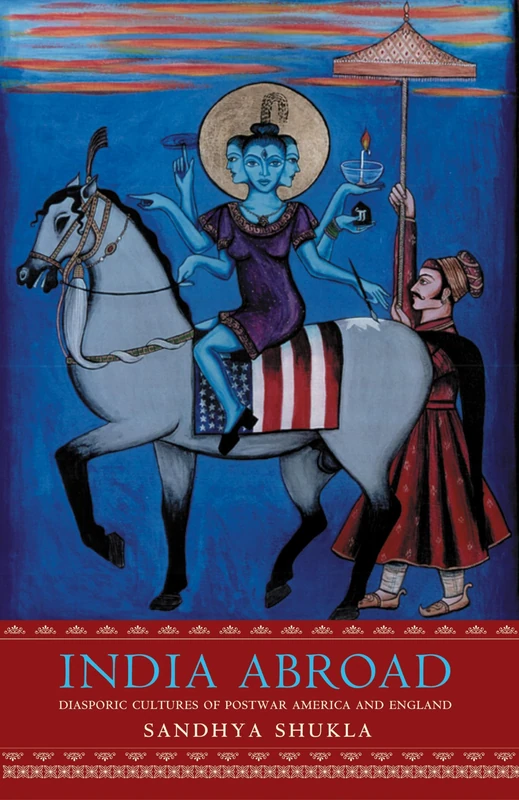 India Abroad: Diasporic Cultures Of Postwar America And England