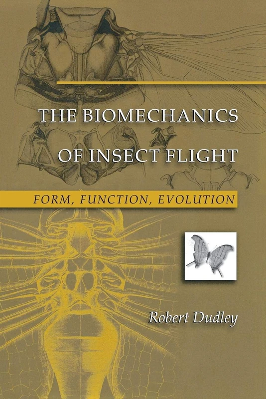 The Biomechanics of Insect Flight: Form, Function, Evolution
