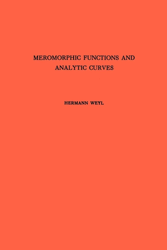 Meromorphic Functions and Analytic Curves. (AM-12) (Annals of Mathematics Studies)
