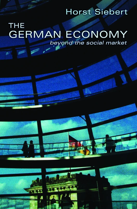 The German Economy – Beyond the Social Market