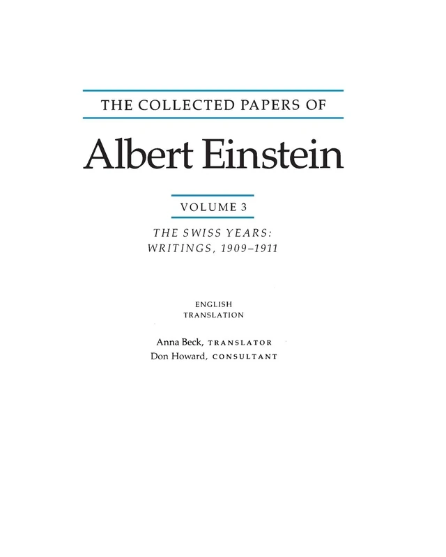 The Collected Papers of Albert Einstein, Volume – The Swiss Years: Writings, 1909–1911. (English translation supplement): 3
