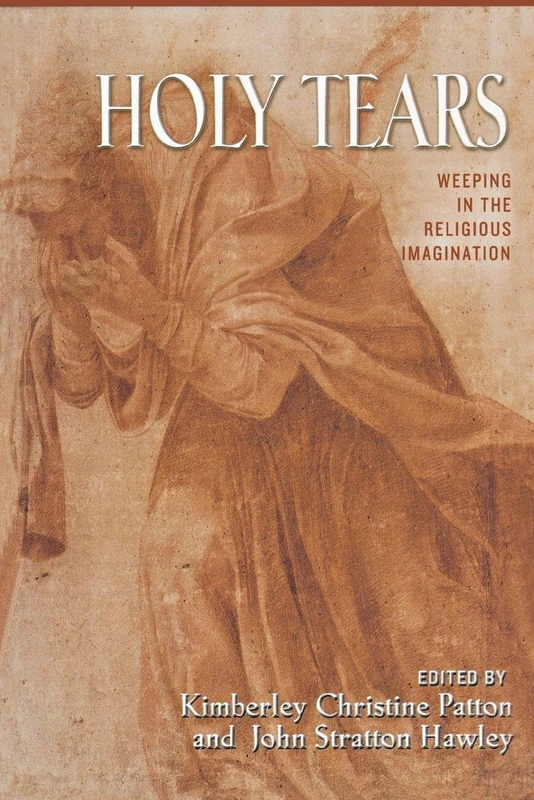 Holy Tears: Weeping in the Religious Imagination - Image 1