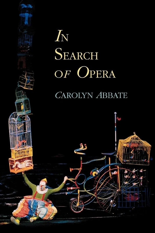 In Search of Opera (Princeton Studies in Opera): 19