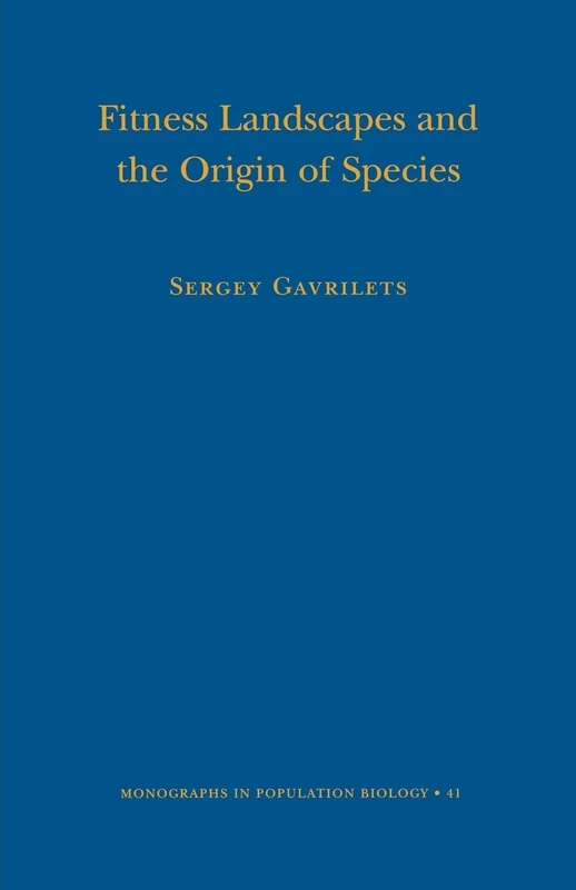 Fitness Landscapes and the Origin of Species (Monographs in Population Biology, 41)