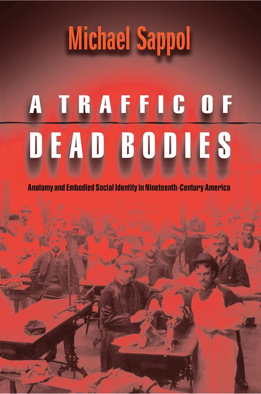 A Traffic of Dead Bodies - Princeton University Press Book