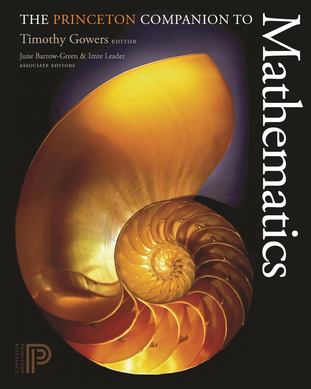 Princeton Companion to Mathematics - Princeton University Press