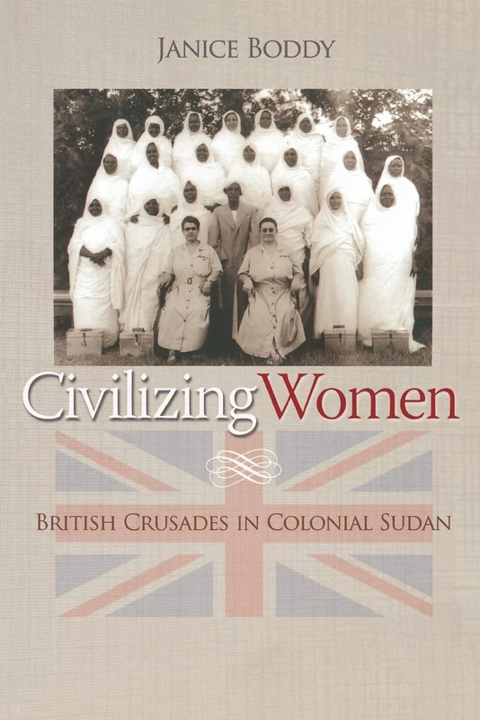 Civilizing Women: British Crusades in Colonial Sudan - Image 1
