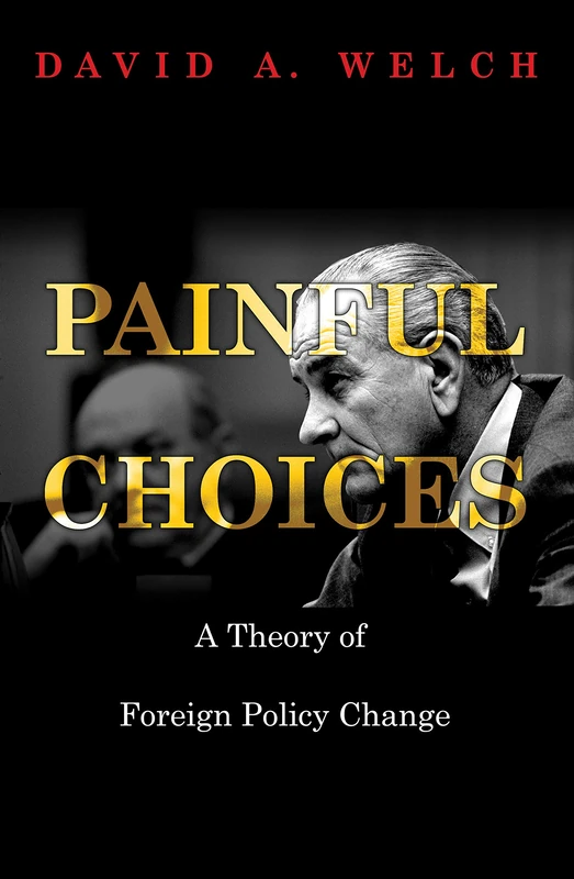 Painful Choices – A Theory of Foreign Policy Change - Image 1