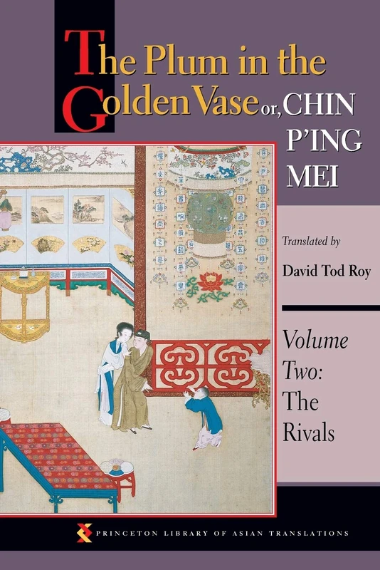 The Plum in the Golden Vase or, Chin P'ing Mei: Volume Two: The Rivals: 58 (Princeton Library of Asian Translations) - Image 1