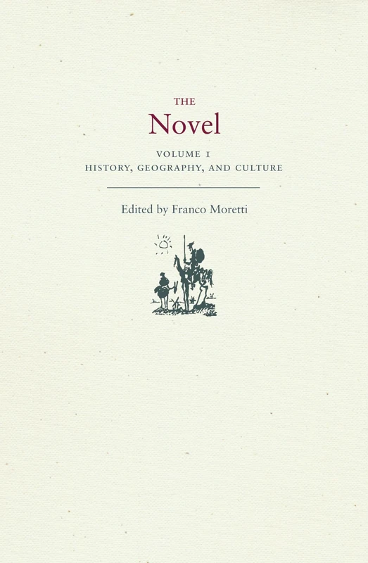 The Novel: History, Geography, and Culture: 1
