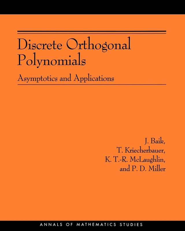 Discrete Orthogonal Polynomials. (AM-164): Asymptotics and Applications (Annals of Mathematics Studies, 164)