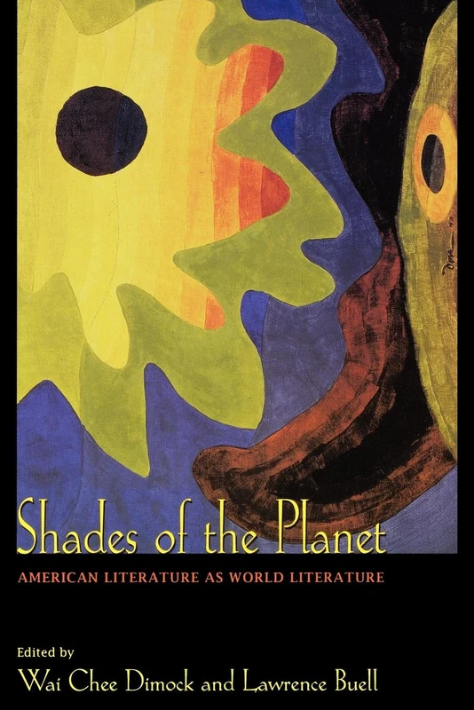 Shades of the Planet – American Literature as World Literature