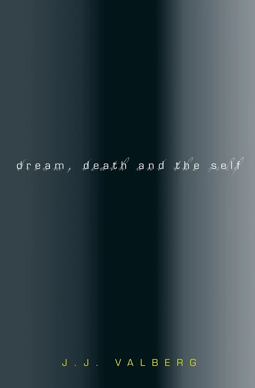 Dream, Death, and the Self