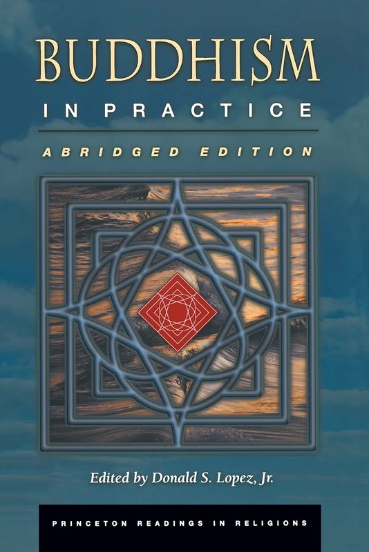 Buddhism in Practice (Princeton Readings in Religions): Abridged Edition: 29