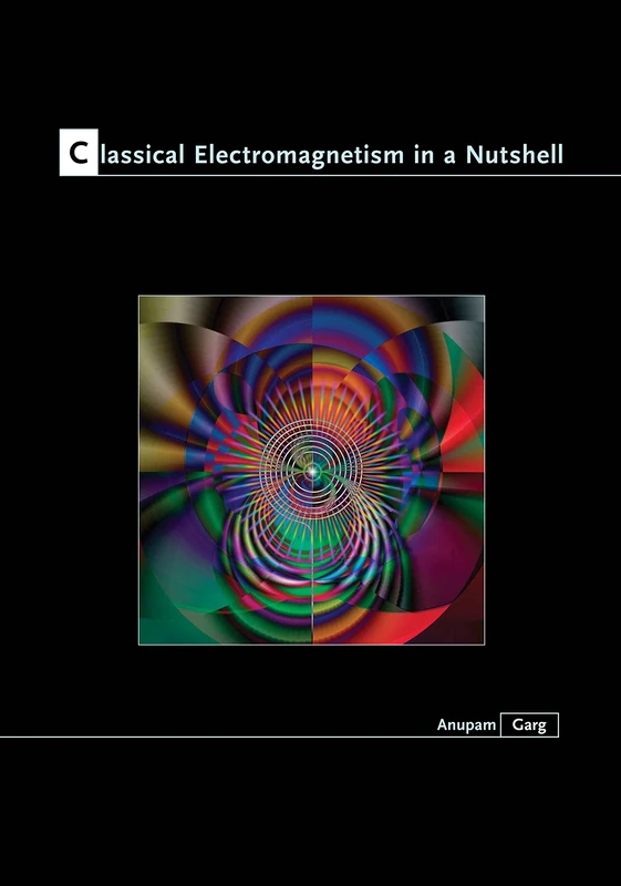 Classical Electromagnetism in a Nutshell: 13