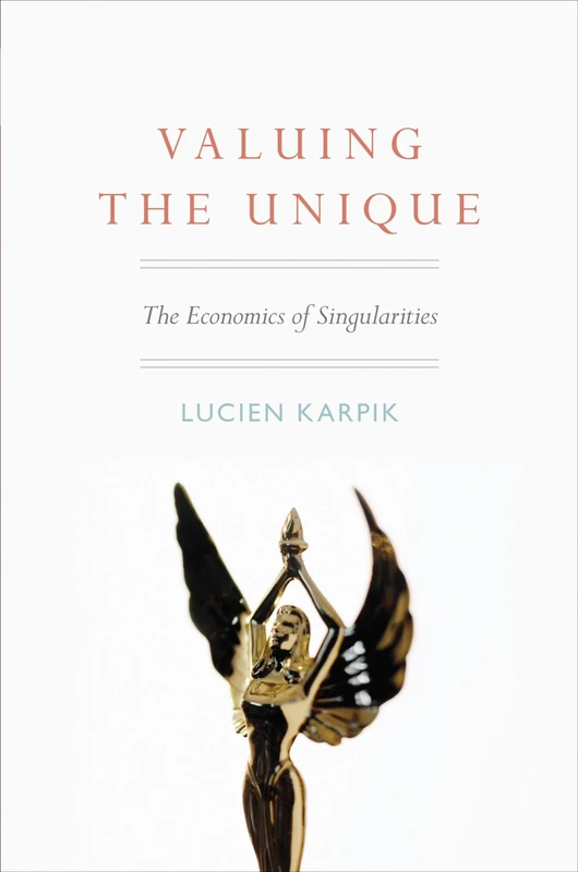 Valuing the Unique: The Economics of Singularities - Image 1