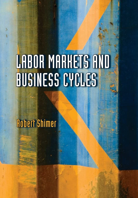 Labor Markets and Business Cycles (CREI Lectures in Macroeconomics)