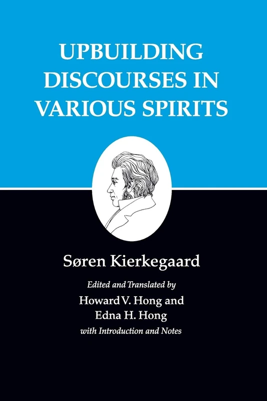 Kierkegaard's Writings, XV: Upbuilding Discourses in Various Spirits: 15