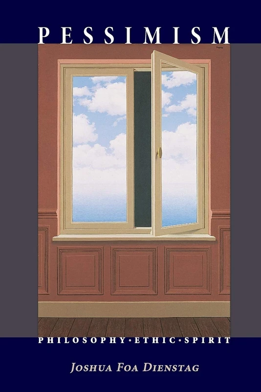Pessimism: Philosophy, Ethic, Spirit - Image 1