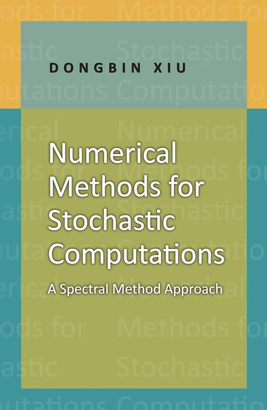 Numerical Methods for Stochastic Computations: A Spectral Method Approach