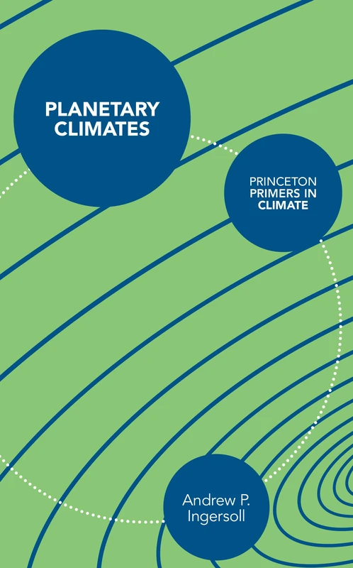 Planetary Climates: 9 (Princeton Primers in Climate) - Image 1