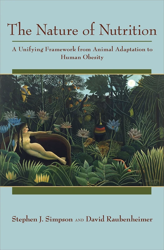The Nature of Nutrition: A Unifying Framework from Animal Adaptation to Human Obesity - Image 1