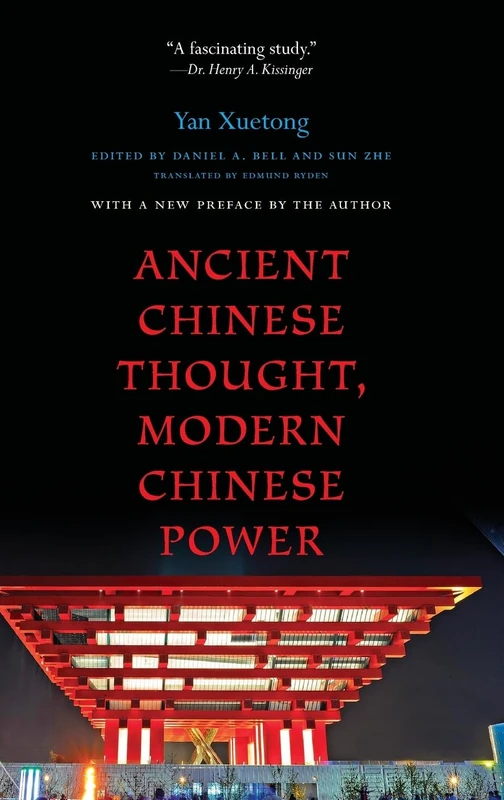 Ancient Chinese Thought, Modern Chinese Power (Princeton-China): 3 (The Princeton-China Series)