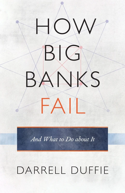 How Big Banks Fail, and What to Do about It
